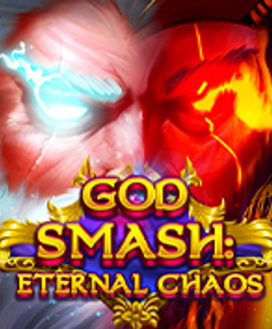 God Smash: Eternal Chaos