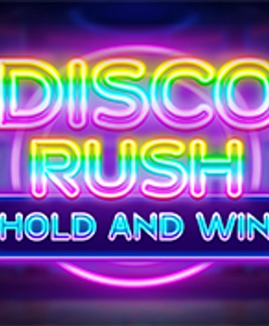 Disco Rush Hold And Win