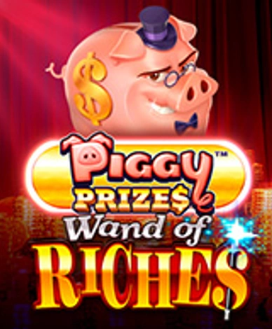 Piggy Prizes Wand Of Riches