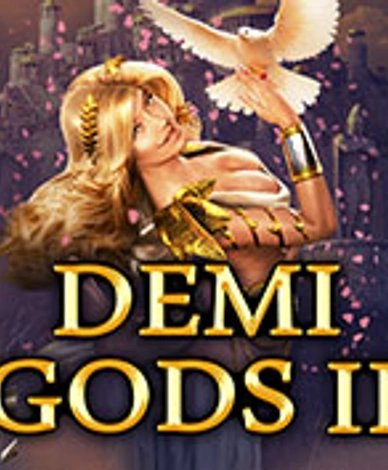 Demi Gods II