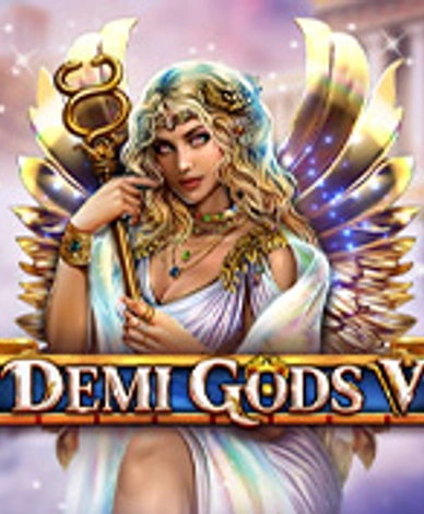 Demi Gods V