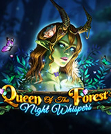 Queen Of The Forest - Night Whispers