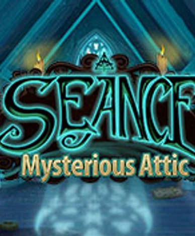 Seance: Mysterious Attic