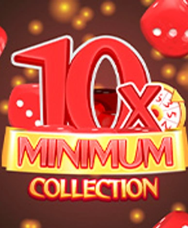 10x Minimum Collection