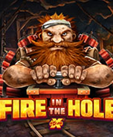 Fire in the Hole