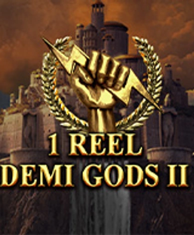 1 Reel Demi Gods II