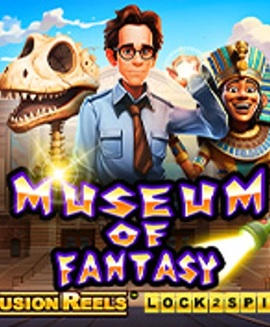 Museum Of Fantasy Fusion Reels