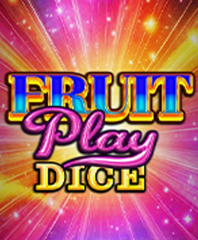 Fruit Play Dice