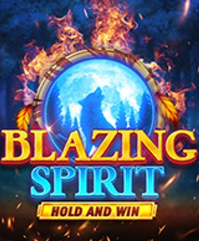 Blazing Spirit Hold and Win