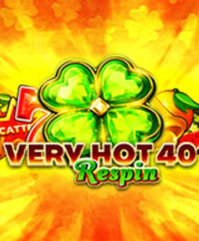Very Hot 40 Respin