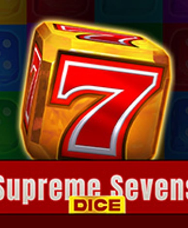Supreme Sevens Dice