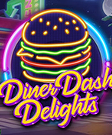 Diner Dash Delights