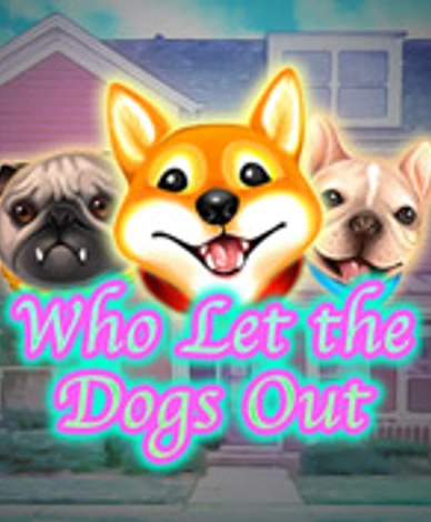 Who Let the Dogs Out
