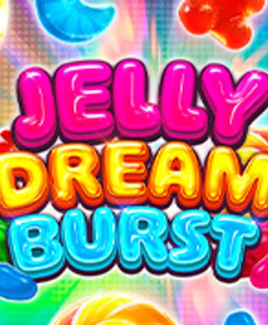 Jelly Dream Burst