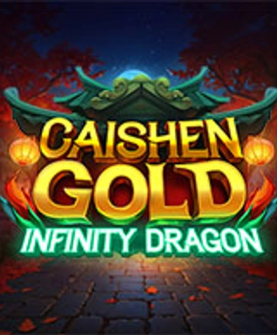 Caishen Gold: Infinity Dragon