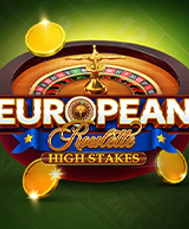 European Roulette High Stakes