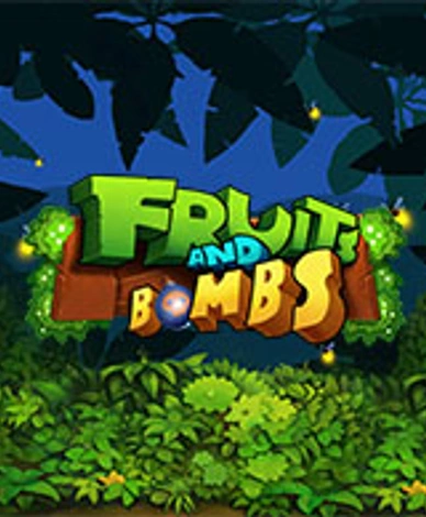 Fruits And Bombs