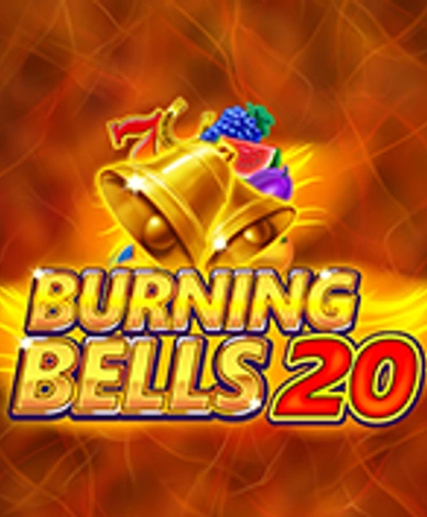 Burning Bells 20