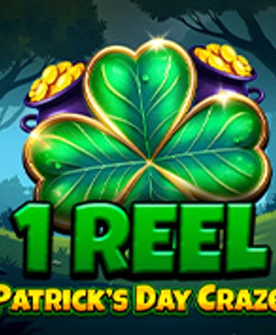1 Reel - Patricks Day Craze