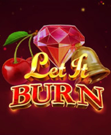 Let it Burn