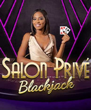 Salon Prive Blackjack