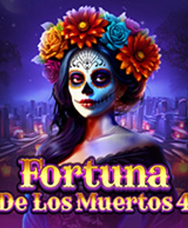 Fortuna De Los Muertos 4
