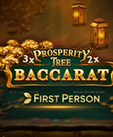First Person Prosperity tree Baccarat