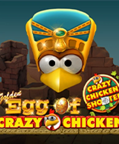 Golden Egg Of Crazy Chicken Crazy Chicken Shooter