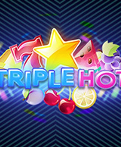 Triple Hot