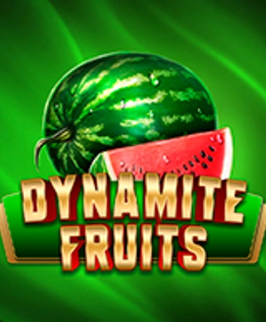 Dynamite Fruits