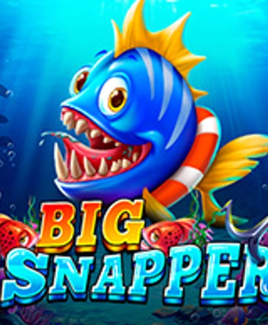Big Snapper