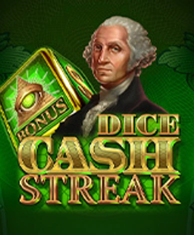 Cash Streak Dice