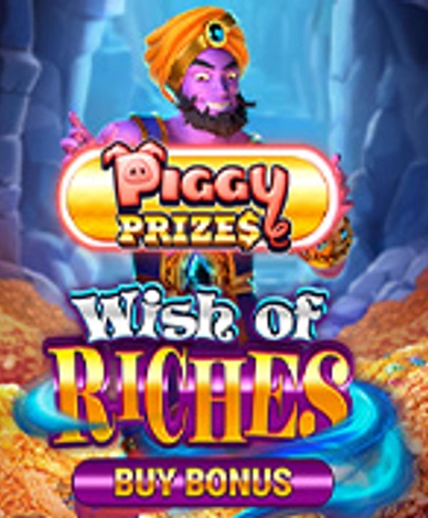 Piggy Prizes Wish Of Riches Buy Bonus