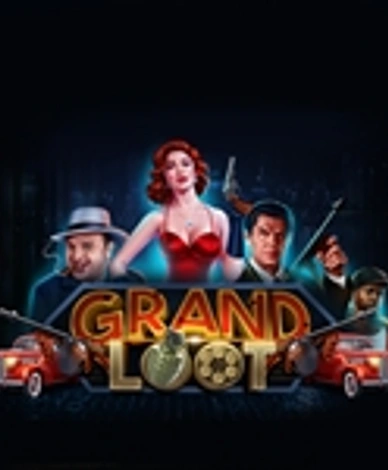 Grand Loot 