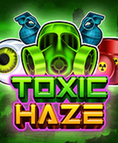 Toxic Haze