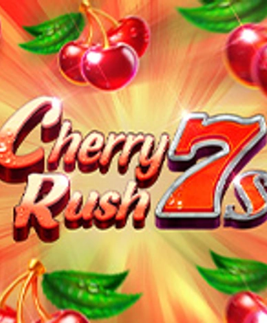 Cherry Rush 7s