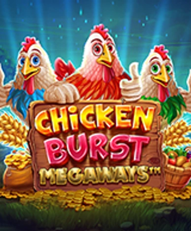 Chicken Burst Megaways