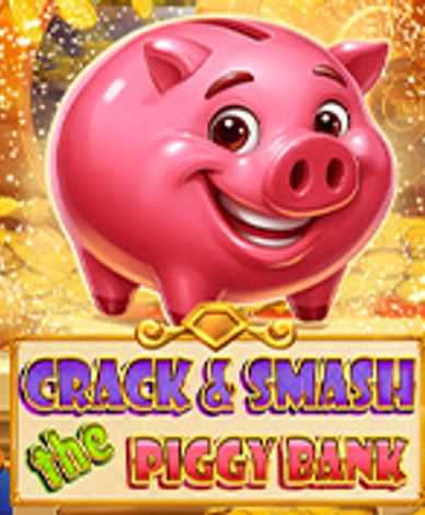 Crack And Smash The Piggy Bank