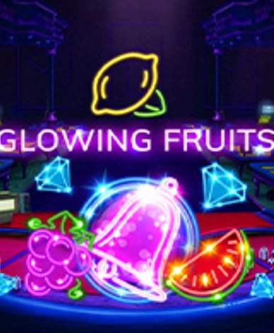 Glowing Fruits