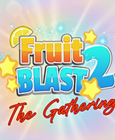 Fruit Blast 2 - The Gathering