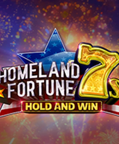 Homeland Fortune 7s Hold and Win