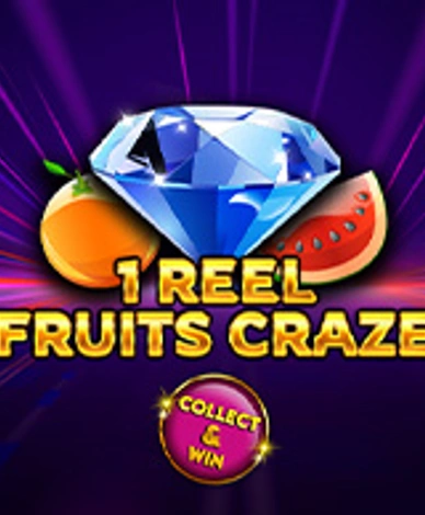 1 Reel - Fruits Craze