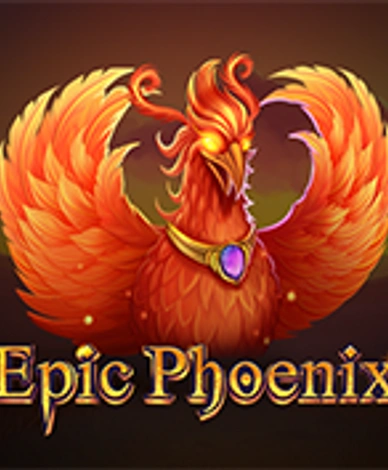 Epic Phoenix