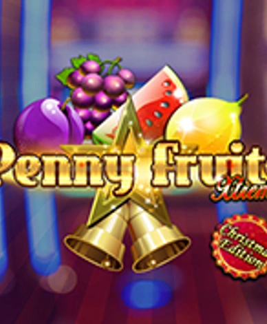 Penny Fruits Xtreme Christmas Edition