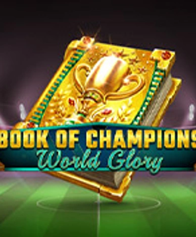 Book of Champions - World Glory