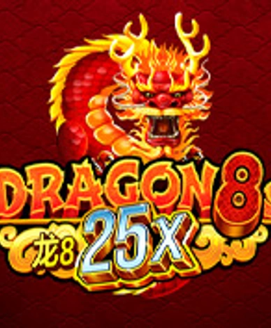 Dragon8s x25