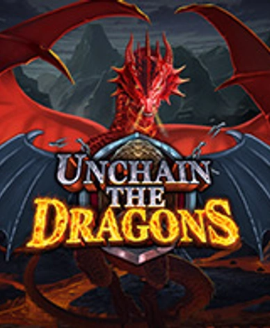 Unchain the Dragons
