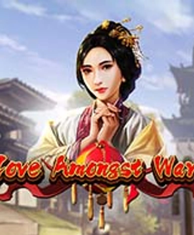 Love Amongst War