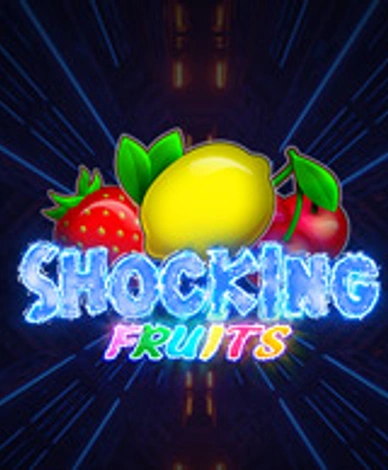 Shocking Fruits