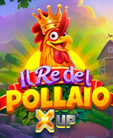 Il Re del Pollaio X UP